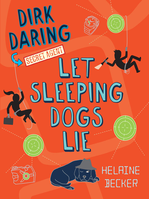 Title details for Let Sleeping Dogs Lie by Helaine Becker - Available